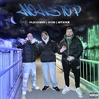 Otis, STXXZ, Frayer Flexking – NONSTOP