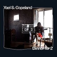 flatmate sessions, Yael S. Copeland – Dinner for 2