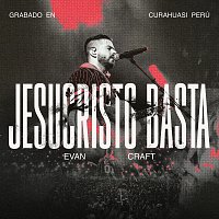 Evan Craft – Jesucristo Basta