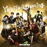 Boys And Men – Yamato Dancing