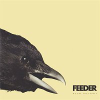 Feeder – We Are the People
