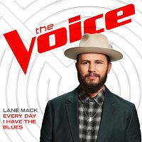 Lane Mack – Every Day I Have The Blues [The Voice Performance]