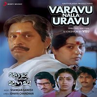 Shankar-Ganesh – Varavu Nalla Uravu (Original Motion Picture Soundtrack)