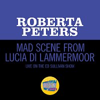 Roberta Peters – Mad scene: Il dolce suono [Live On The Ed Sullivan Show, May 28, 1961]