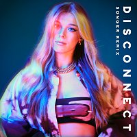 Becky Hill, Songer – Disconnect [Songer Remix]