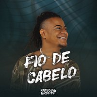 Emersoul Groove – Fio De Cabelo