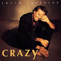 Julio Iglesias – Crazy