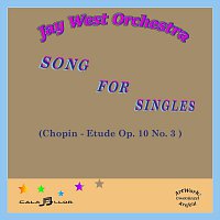 Jay West orchestra – Song for Singles (Chopin Etude Opus 10 No 3)
