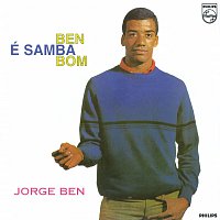 Jorge Ben – Ben É Samba Bom