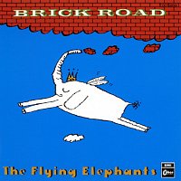 The Flying Elephants – Brick Road