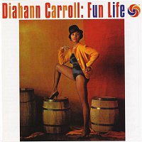 Diahann Carroll – Fun Life