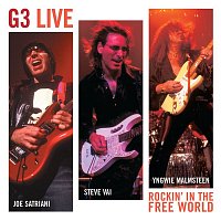 Joe Satriani, Steve Vai & Yngwie Malmsteen – G3 Live:  Rockin' in the Free World