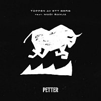 Petter, Madi Banja – Toppen av ett berg