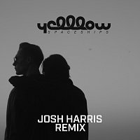 YellLow, Josh Harris – Spaceships [Josh Harris Remix]