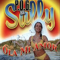 P.O.G. feat. Sally – Óla Mi Amor