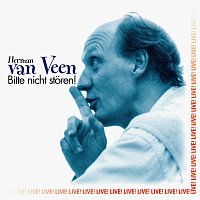 Herman van Veen – Bitte Nicht Storen! [Live]