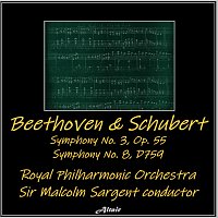 Beethoven: Symphony NO. 3, OP. 55 - Symphony NO. 8, D759