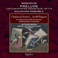 MultiPiano Ensemble, Rundfunk-Sinfonieorchester Berlin, Ivor Bolton – Moscheles: Les contrasts "Grand Duo", Op. 115 (Arr. Lev & Levanon for 4 Pianos & Orchestra): I. Prelude. Andante con moto me ben accentuato