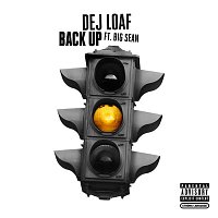 Dej Loaf, Big Sean – Back Up