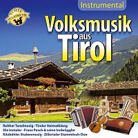Různí interpreti – Volksmusik aus Tirol - Instrumental - Folge 1