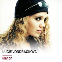 Lucie Vondráčková – Manon