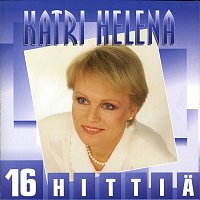 Katri Helena – 16 hittia