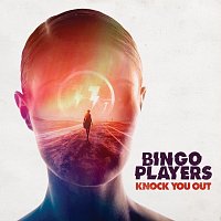 Bingo Players – Knock You Out