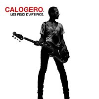 Calogero – Les feux d'artifice [Deluxe]
