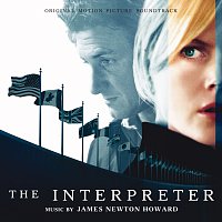 James Newton Howard – The Interpreter [Original Motion Picture Soundtrack]