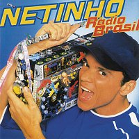 Netinho – Rádio Brasil