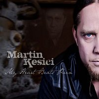 Martin Kesici – My Heart Beats Pain