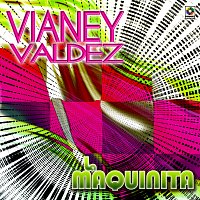 Vianey Valdez – La Maquinita