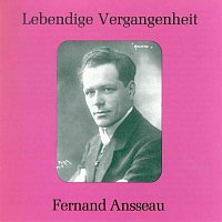 Fernand Ansseau – Lebendige Vergangenheit - Fernand Ansseau
