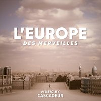 Cascadeur – Parcours (au Louvre) ["L'Europe des merveilles" Original Soundtrack]
