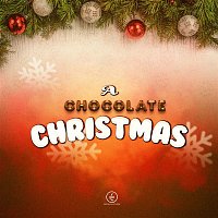 Various  Artists – A Chocolate Christmas