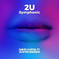 David Guetta – 2U (feat. Justin Bieber) [Symphonic]