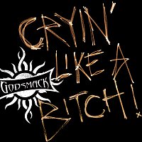 Godsmack – Cryin' Like A Bitch!!