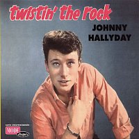 Johnny Hallyday – Twistin' The Rock