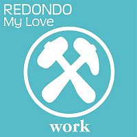 Redondo – My Love