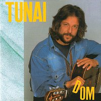 Tunai – Dom
