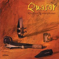 Quatuor Quasar – Quasar: Contemporary Music for Saxophone Quartet