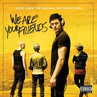 Různí interpreti – We Are Your Friends [Music From The Original Motion Picture]