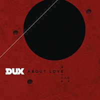 DUX, Rae – About Love