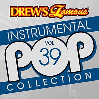 The Hit Crew – Drew's Famous Instrumental Pop Collection [Vol. 39]