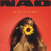 Nao – And Then Life Was Beautiful