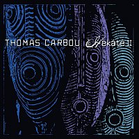 Thomas Carbou – Hekáte II