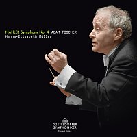 Adam Fischer, Dusseldorfer Symphoniker, Hanna-Elisabeth Muller – Mahler: Symphony No. 4 in G Major