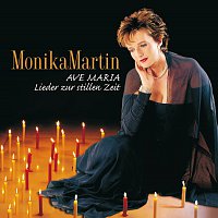 Monika Martin – Ave Maria - Lieder Zur Stillen Zeit