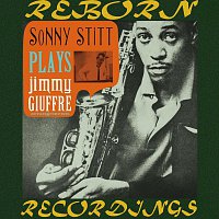 Sonny Stitt – Plays Jimmy Giuffre Arrangements (HD Remastered)