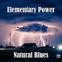 Natural Blues – Elementary Power